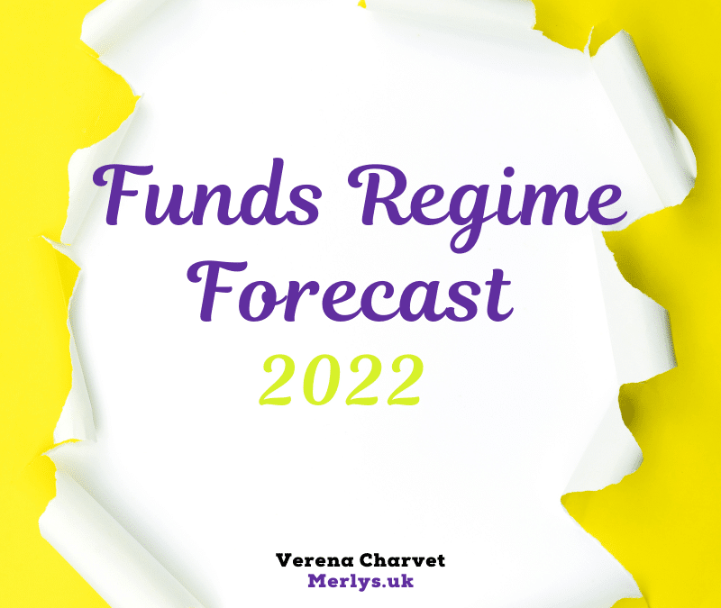 Funds Regime Forecast 2022